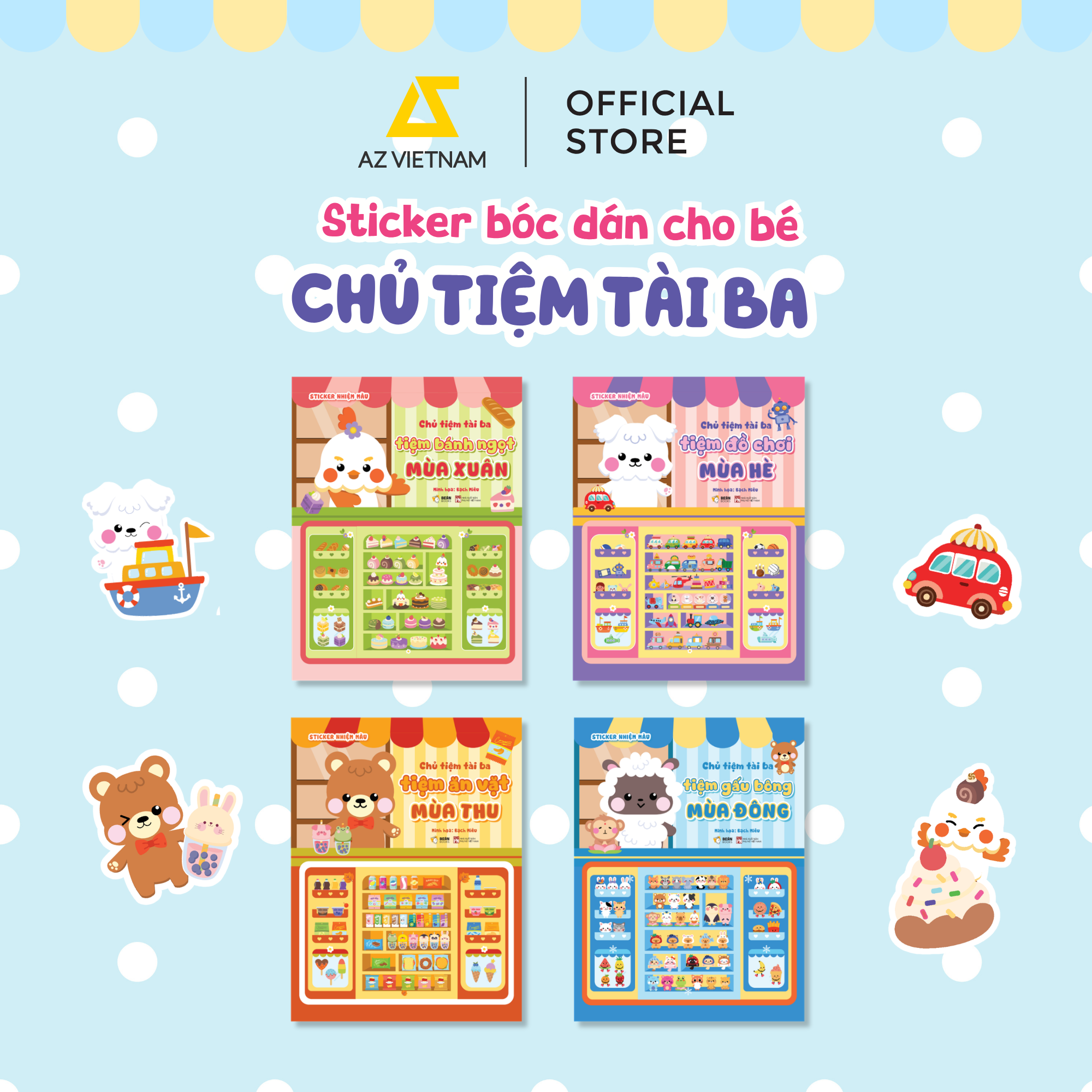 [THÔNG BÁO PHÁT HÀNH SÁCH] STICKER BÓC DÁN CHO BÉ CHỦ TIỆM TÀI BA - SÁCH THIẾU NHI