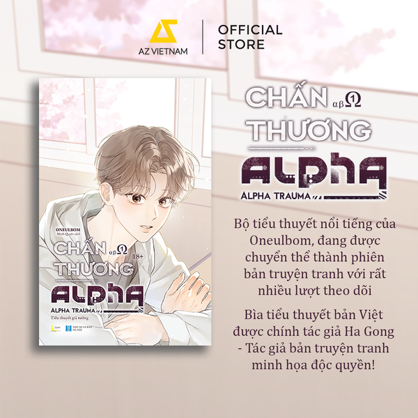 [THÔNG BÁO PHÁT HÀNH SÁCH] CHẤN THƯƠNG ALPHA - ALPHA TRAUMA (TẬP 1) - SÁCH ĐAM MỸ