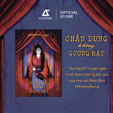 [THÔNG BÁO PHÁT HÀNH SÁCH] CHÂN DUNG KHÔNG GƯƠNG MẶT - SÁCH CHỮ