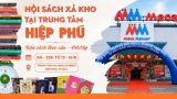 HỘI SÁCH XẢ KHO TẠI TRUNG TÂM HIỆP PHÚ  BÁN SÁCH THEO CÂN - 49K/1KG