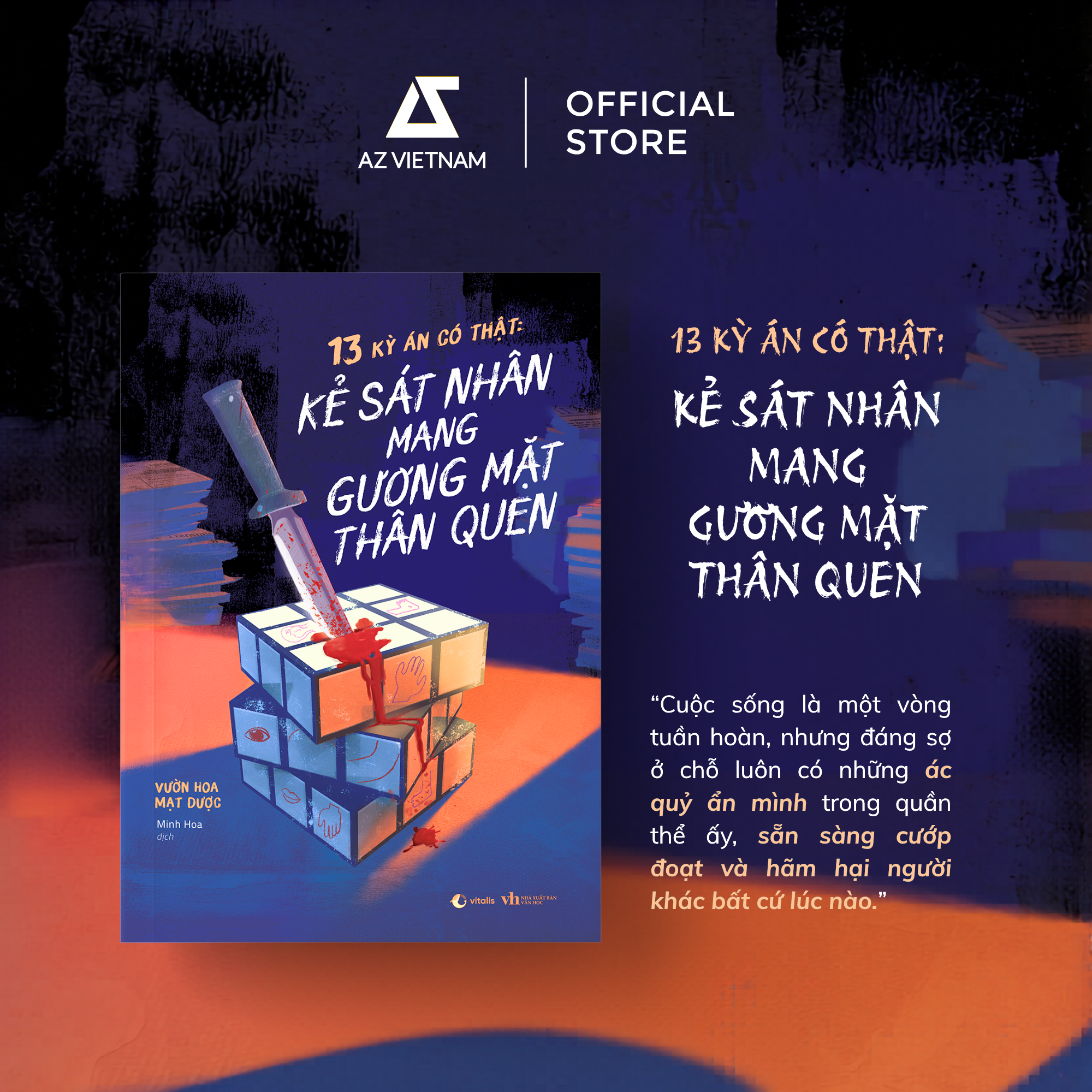 [THÔNG BÁO PHÁT HÀNH SÁCH] 13 KỲ ÁN CÓ THẬT: KẺ SÁT NHÂN MANG GƯƠNG MẶT THÂN QUEN - SÁCH CHỮ