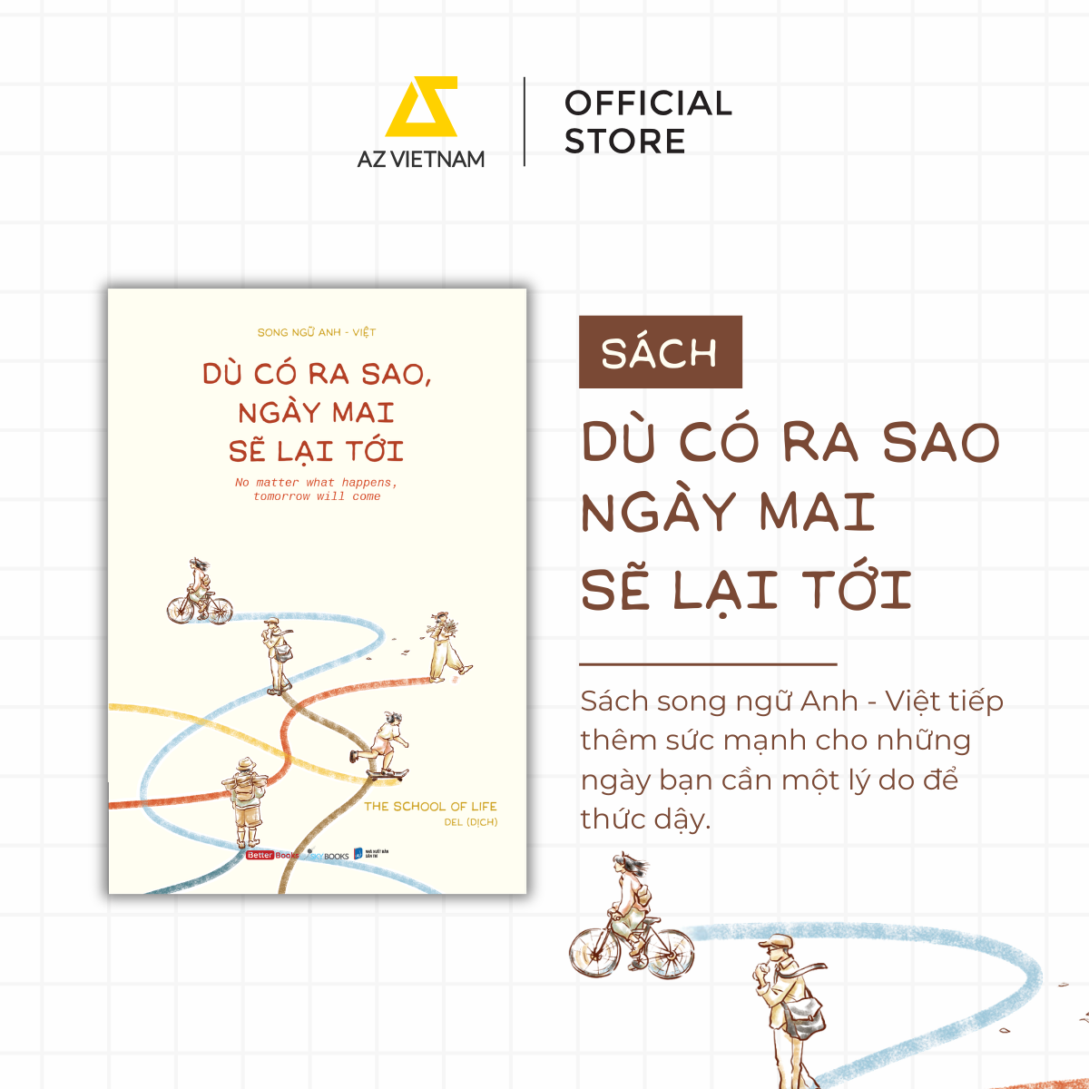 [THÔNG BÁO PHÁT HÀNH SÁCH] DÙ CÓ RA SAO, NGÀY MAI LẠI TỚI - SÁCH CHỮ