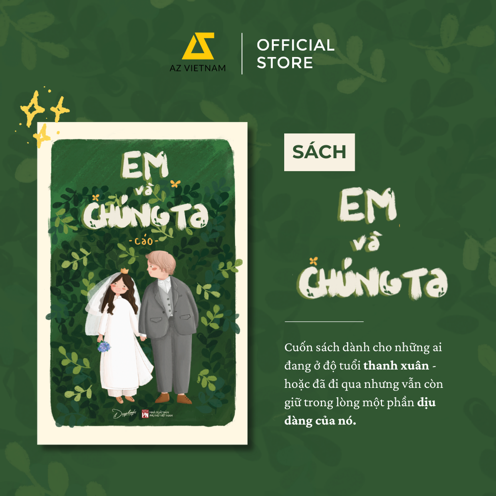 [THÔNG BÁO PHÁT HÀNH SÁCH] EM VÀ CHÚNG TA - SÁCH CHỮ