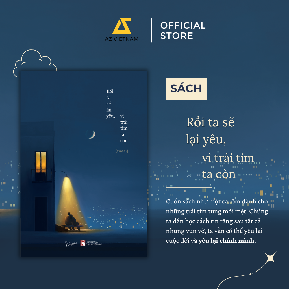 [THÔNG BÁO PHÁT HÀNH SÁCH] RỒI TA SẼ LẠI YÊU, VÌ TRÁI TIM TA CÒN - SÁCH CHỮ