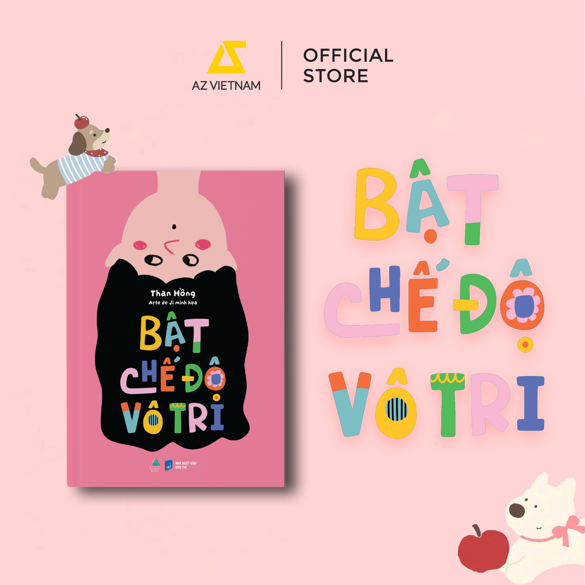 [THÔNG BÁO PHÁT HÀNH SÁCH] BẬT CHẾ ĐỘ VÔ TRI - SÁCH MÀU