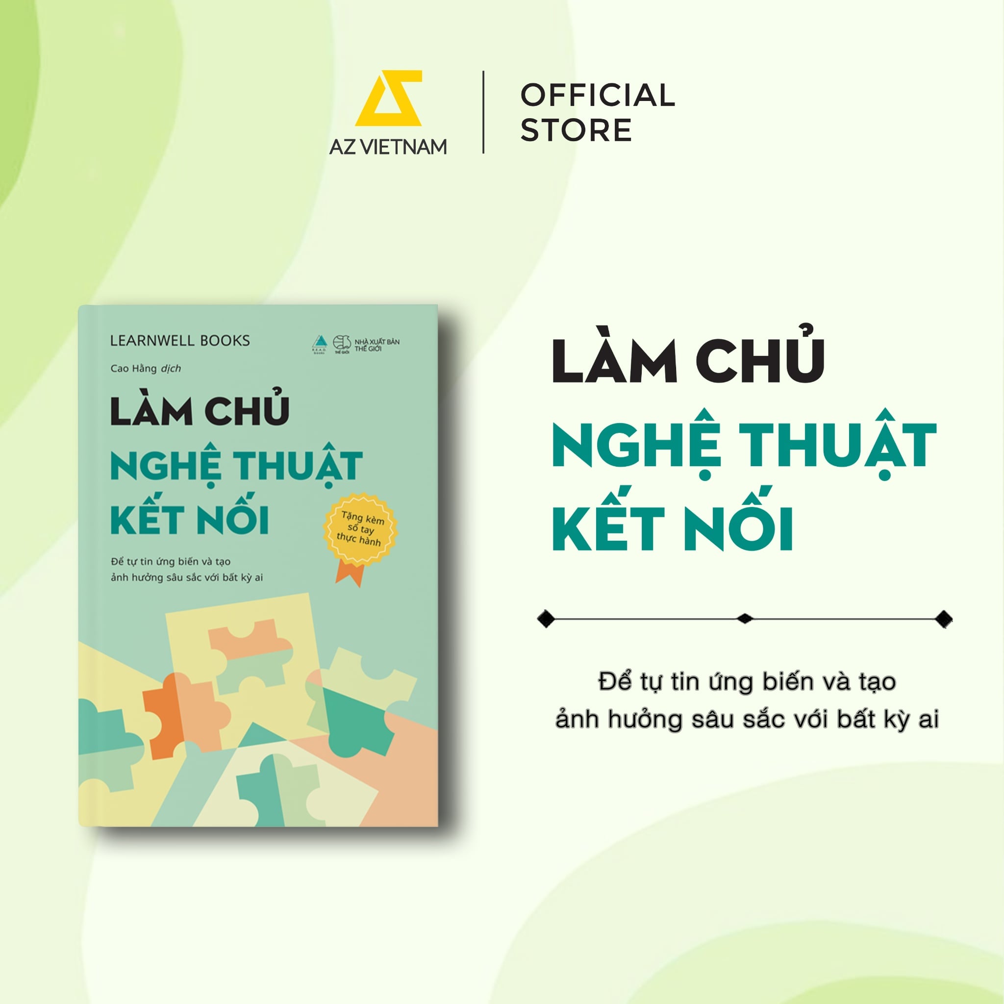[THÔNG BÁO PHÁT HÀNH SÁCH] LÀM CHỦ NGHỆ THUẬT KẾT NỐI - SÁCH CHỮ