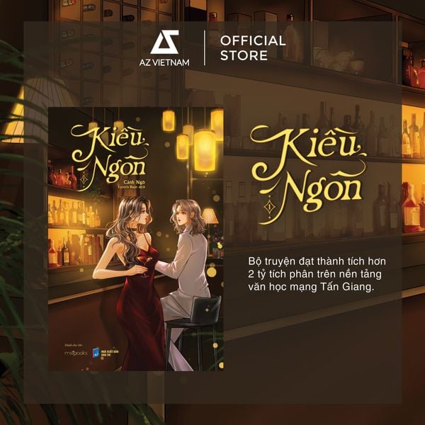 [THÔNG BÁO PHÁT HÀNH SÁCH] KIỀU NGÔN - TẬP 1 - SÁCH CHỮ