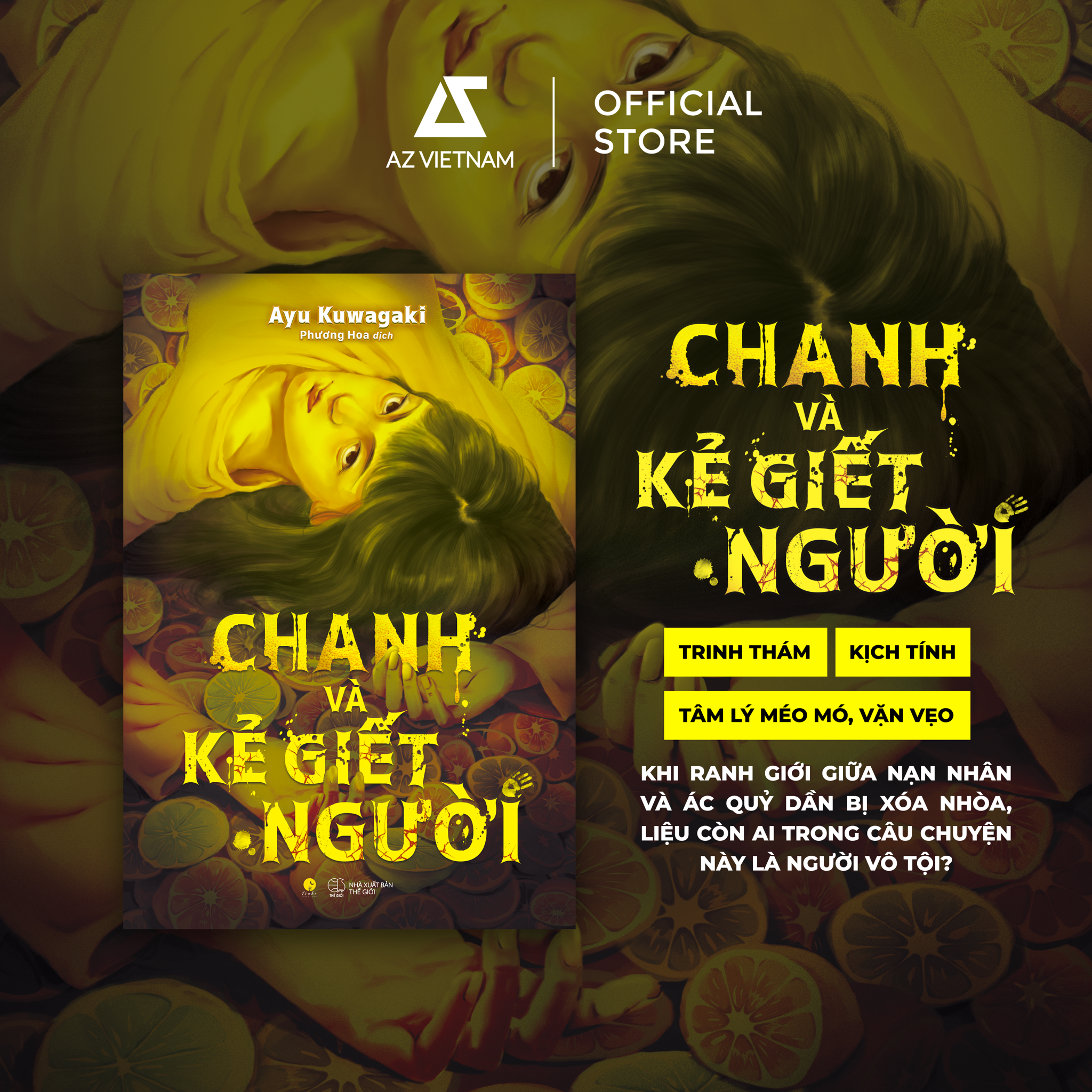 [THÔNG BÁO PHÁT HÀNH SÁCH] CHANH VÀ KẺ GIẾT NGƯỜI - SÁCH CHỮ