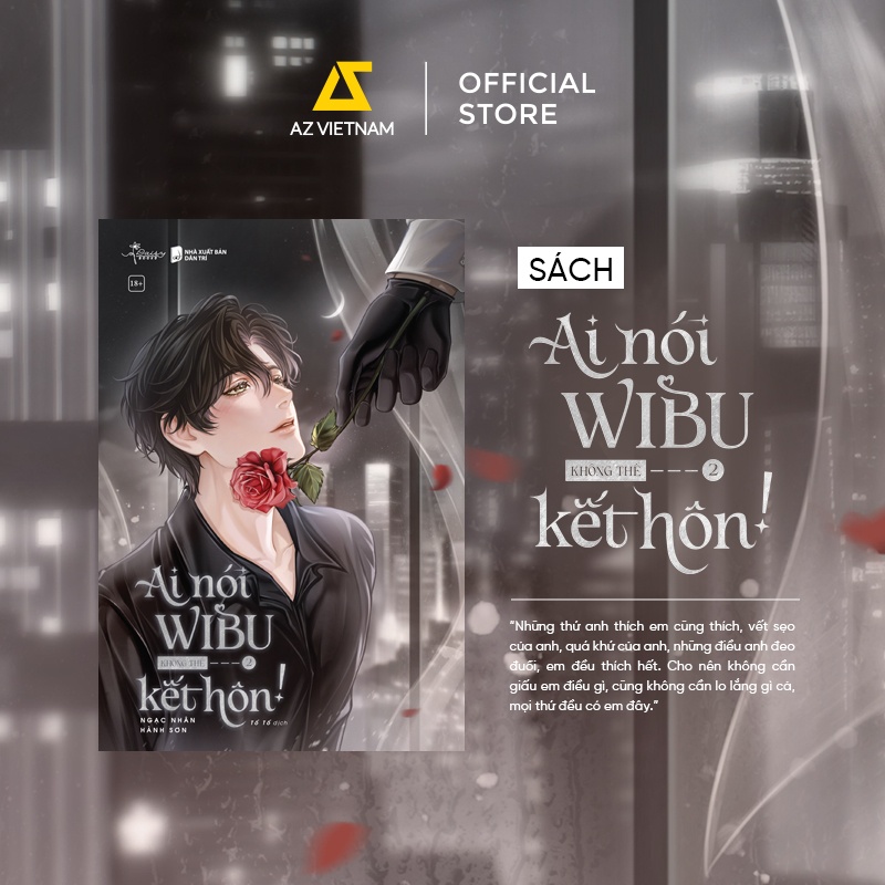 [THÔNG BÁO PHÁT HÀNH SÁCH] AI NÓI WIBU KHÔNG THỂ KẾT HÔN  (TẬP 2) – SÁCH ĐAM MỸ