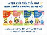 [Thông báo phát hành] Sách Luyện tập tô nét cơ bản + Luyện tập tô chữ viết thường + Luyện tập tô chữ viết hoa + Luyện tập tô số cơ bản và tập đếm
