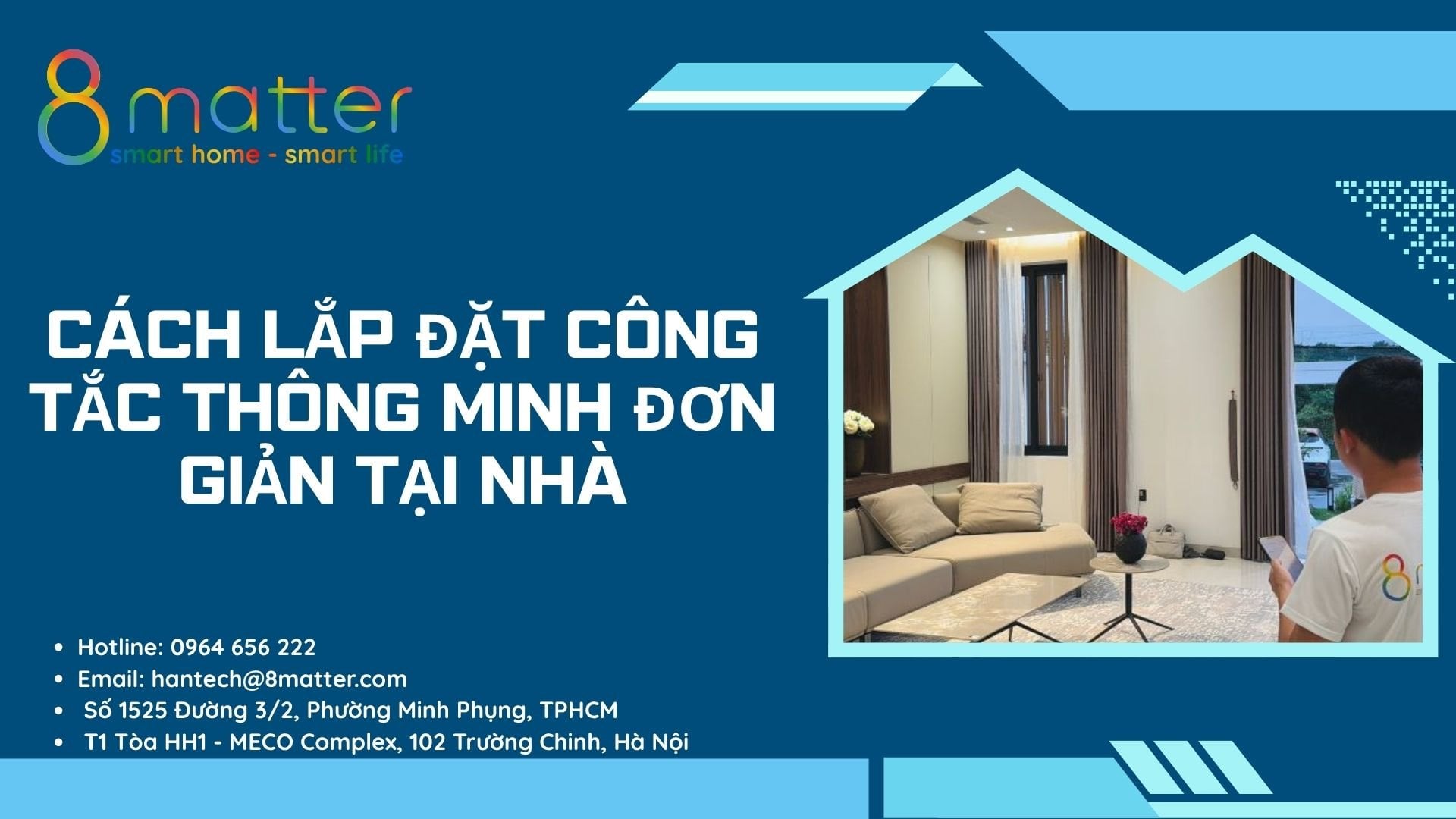 Cách lắp đặt công tắc thông minh đơn giản tại nhà