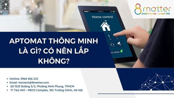 Aptomat thông minh là gì? Có nên lắp không?