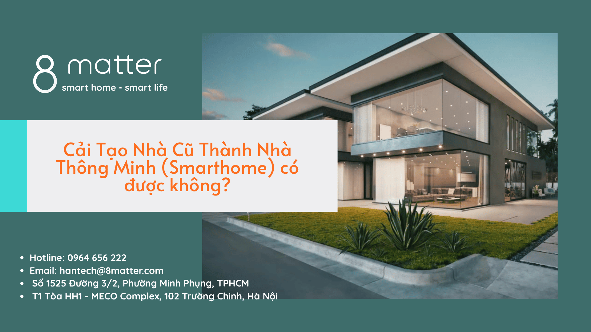 Cải Tạo Nhà Cũ Thành Nhà Thông Minh (Smarthome) có được không? Và Những Lưu ý Cần Thiết