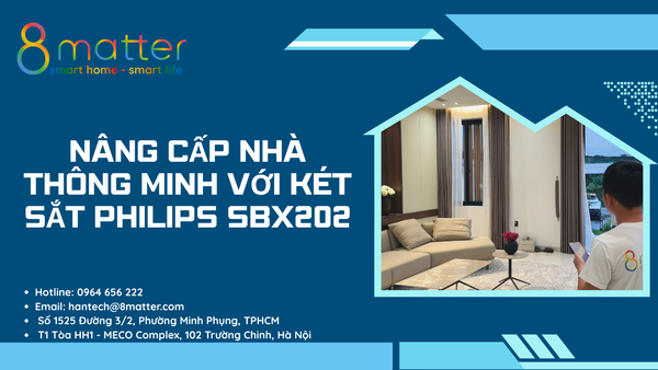 Nâng cấp nhà thông minh với két sắt Philips SBX202