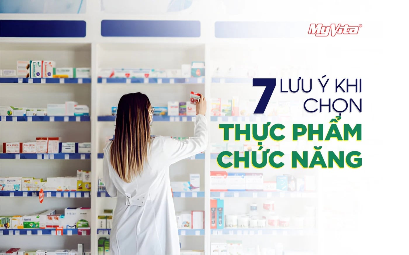 7 LƯU Ý KHI CHỌN THỰC PHẨM CHỨC NĂNG