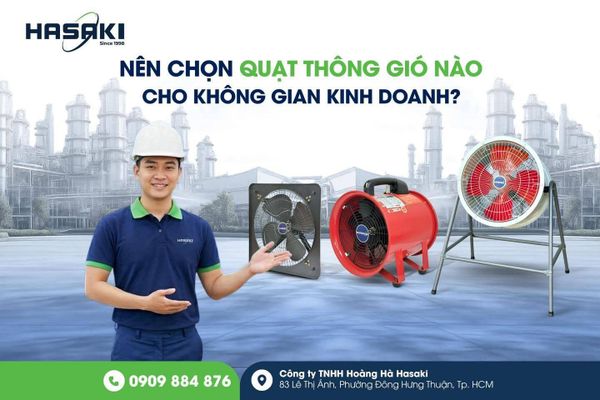 Cách Chọn Quạt Thông Gió Phù Hợp Cho Từng Quy Mô FnB