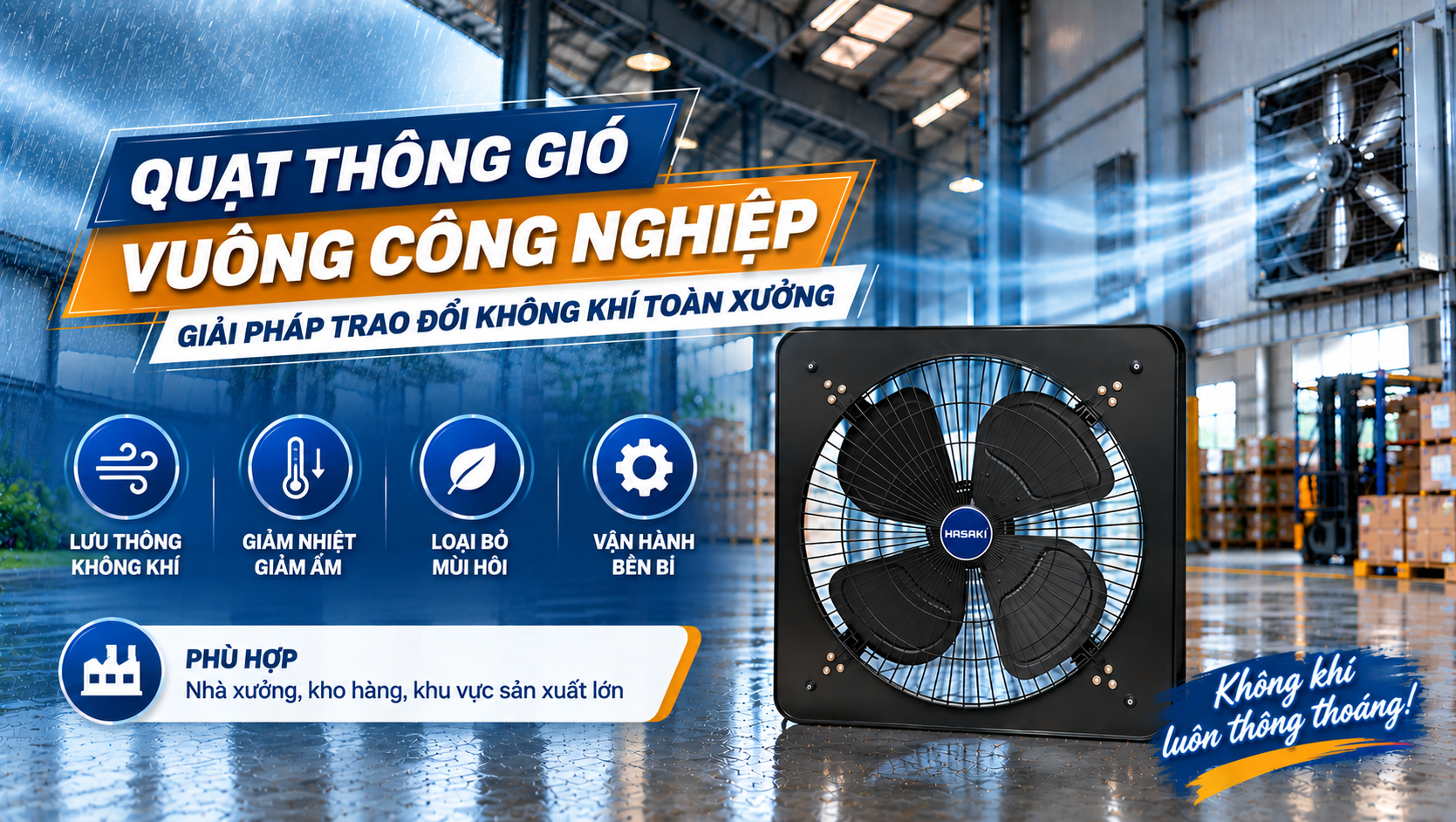 Quạt thông gió vuông công nghiệp – Giải pháp trao đổi không khí toàn xưởng