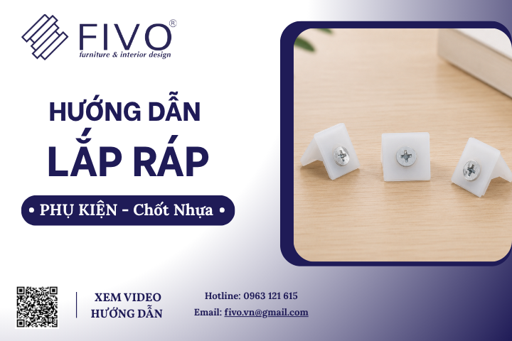 Hướng Dẫn Lắp Ráp Chốt Nhựa Ke Góc FIVO Nhanh Chóng Tại Nhà