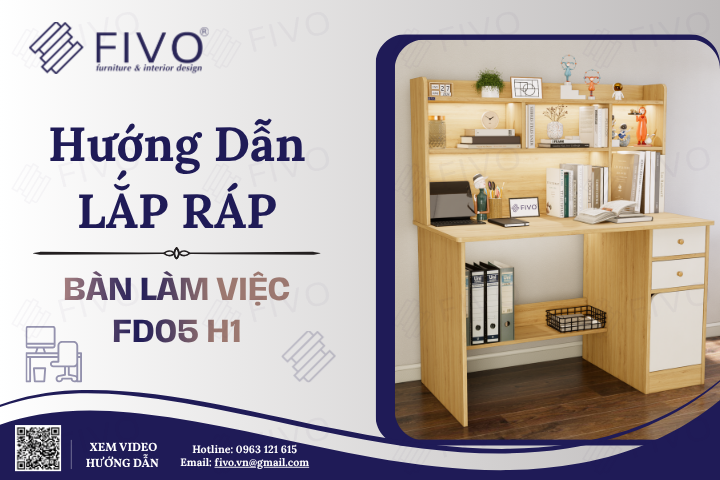Hướng Dẫn Lắp Ráp Bàn Làm Việc Kết Hợp Kệ Sách FD05 FIVO, Cao 136cm Chi Tiết Từng Bước, Dễ Dàng Lắp Đặt