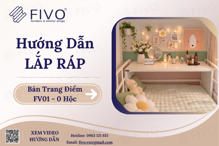 Hướng Dẫn Lắp Ráp Bàn Trang Điểm FV01 FIVO, 0 Hộc