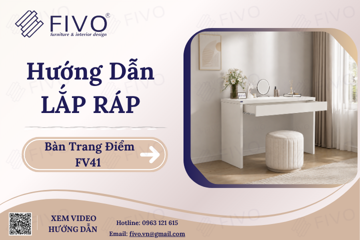 Hướng Dẫn Lắp Ráp Bàn Trang Điểm FV41 FIVO, Dễ Thực Hiện Tại Nhà