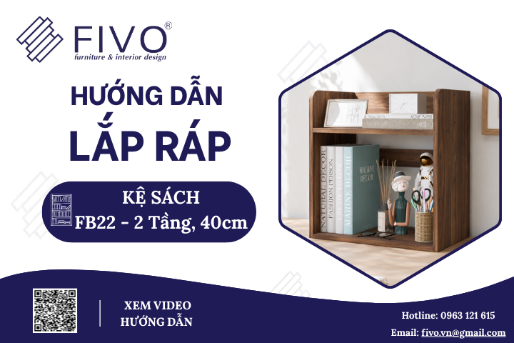 Hướng Dẫn Lắp Ráp Kệ Sách Để Bàn FB22 FIVO, 2 Tầng, Ngang 40cm, FIVO, Đơn Giản Dễ Làm