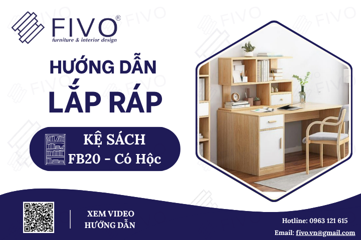 Hướng Dẫn Lắp Ráp Kệ Sách Để Bàn FB20 FIVO, Có Hộc, Đơn Giản Tại Nhà