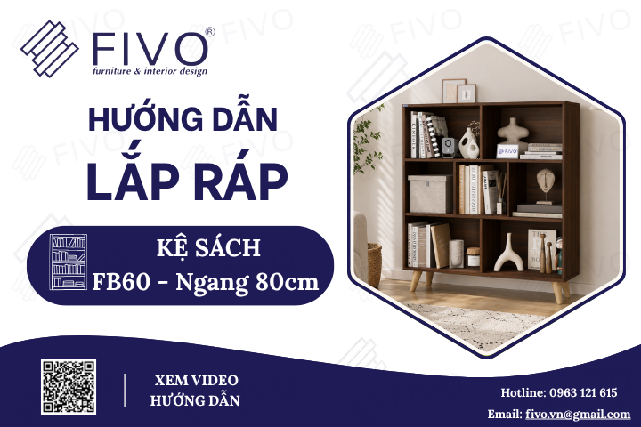 Hướng Dẫn Lắp Ráp Kệ Sách Gỗ Đứng Có Chân FB60 FIVO, Ngang 80cm, Kèm Video Minh Họa Kèm & Hình Ảnh Chi Tiết