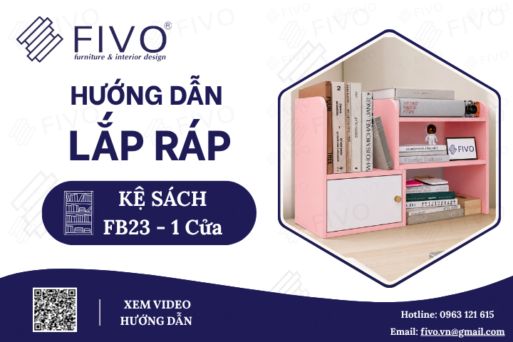 Hướng Dẫn Lắp Ráp Kệ Sách Để Bàn FB23 FIVO, 1 Cửa, Nhanh Chóng Tại Nhà