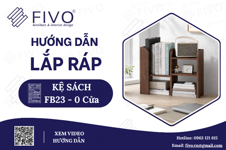 Hướng Dẫn Lắp Ráp Kệ Sách Để Bàn FB23 FIVO, 0 Cửa, Lắp Ráp Nhanh Chóng