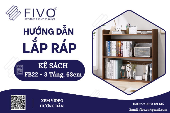 Hướng Dẫn Lắp Ráp Kệ Sách Để Bàn FB22 FIVO, 3 Tầng, Ngang 68 cm, FIVO, Hiệu Quả Nhanh