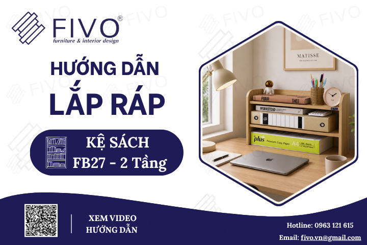 Hướng Dẫn Lắp Ráp Kệ Sách Gỗ Để Bàn FB27 FIVO 2 Tầng Đơn Giản Cho Người Mới