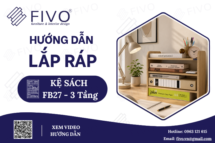 Hướng Dẫn Lắp Ráp Kệ Sách Gỗ Để Bàn FB27 FIVO 3 Tầng Dễ Dàng Tại Nhà