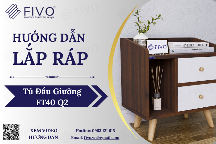 Hướng Dẫn Lắp Ráp Tủ Đầu Giường Gỗ FT40 FIVO Hai Hộc, Có Video & Hình Ảnh Minh Họa Dễ Hiểu