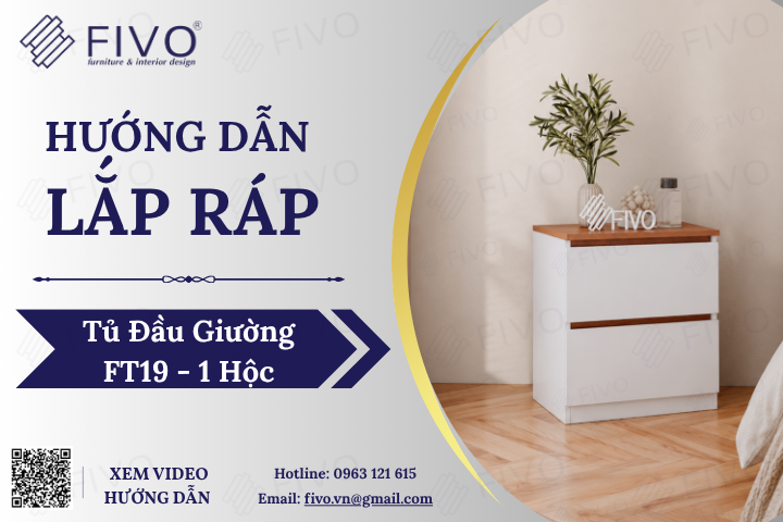 Hướng Dẫn Lắp Ráp Tủ Đầu Giường FT19 FIVO, 1 Hộc, Nhanh Chóng Tiện Lợi