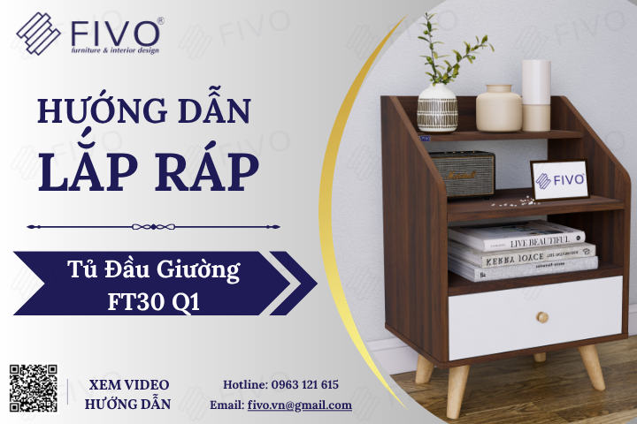 Hướng Dẫn Lắp Ráp Tủ Đầu Giường Gỗ FT30 FIVO Một Hộc, Chi Tiết Từng Bước, Có Video & Hình Ảnh Minh Họa
