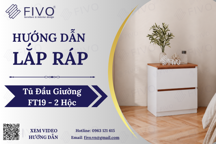 Hướng Dẫn Lắp Ráp Tủ Đầu Giường FT19 FIVO, 2 Hộc, Dễ Thực Hiện Tại Nhà