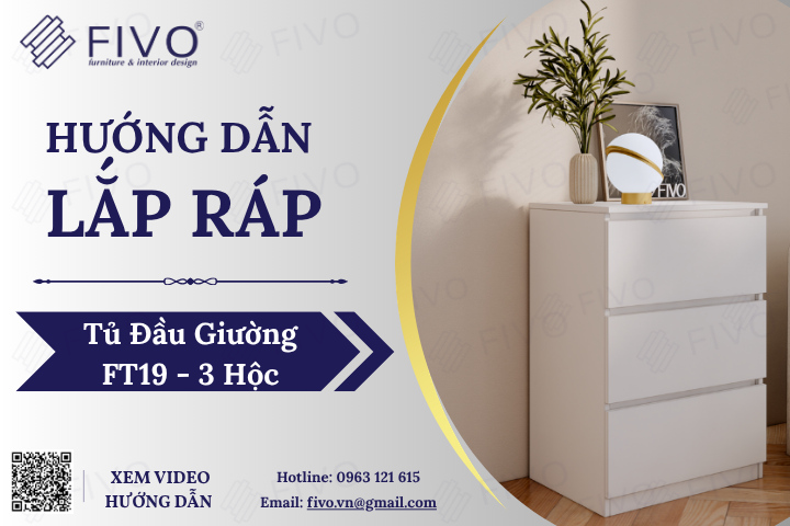 Hướng Dẫn Lắp Ráp Tủ Đầu Giường FT19 FIVO, 3 Hộc, Lắp Đặt Nhanh Chóng