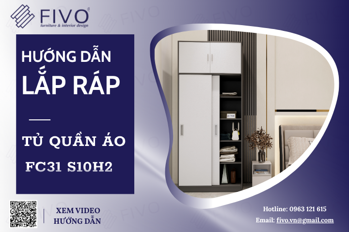 Hướng Dẫn Lắp Ráp Tủ Quần Áo Gỗ FC31 FIVO, Ngang 100cm, Cao 236cm Đơn Giản Tại Nhà