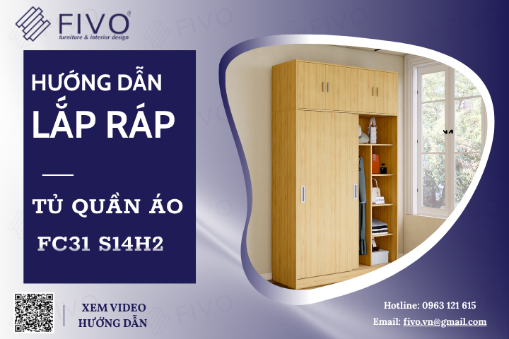 Hướng Dẫn Lắp Ráp Tủ Quần Áo Gỗ FC31 FIVO, Ngang 140cm, Cao 236cm Dễ Hiểu, Lắp Đúng Ngay Từ Lần Đầu