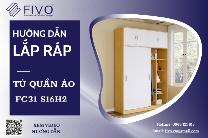 Hướng Dẫn Lắp Ráp Tủ Quần Áo Gỗ FC31 FIVO, Ngang 160cm, Cao 236cm Từ A Đến Z, Lắp Đặt Dễ Dàng & Nhanh Chóng