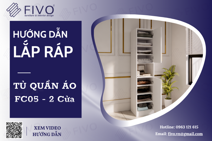 Hướng Dẫn Lắp Đặt Tủ Quần Áo FC05 FIVO, Tủ 2 Cửa, Lắp Đặt Trong Vài Phút