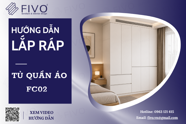 Hướng Dẫn Lắp Đặt Tủ Quần Áo FC02 FIVO, Nhanh Chóng Ngay Tại Nhà