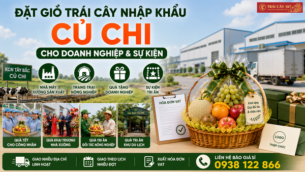 Đặt giỏ trái cây nhập khẩu cho doanh nghiệp, sự kiện tại Củ Chi