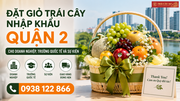 Đặt hàng giỏ trái cây cho doanh nghiệp, sự kiện tại TPHCM