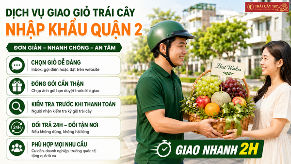Dịch vụ giao hàng giỏ trái cây nhập khẩu quận 2