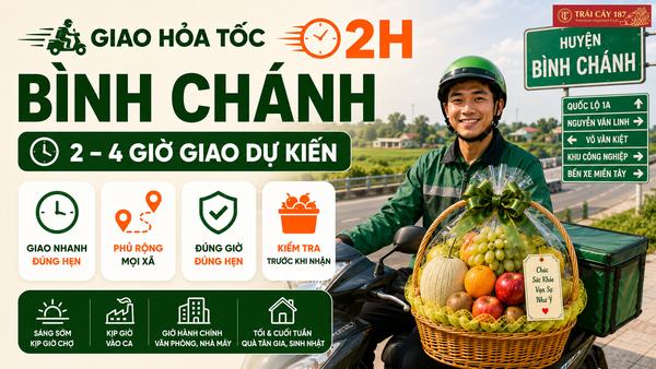 Giao hỏa tốc giỏ trái cây nhập khẩu Bình Chánh