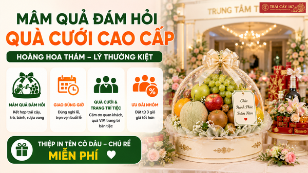 Mua online giỏ trái cây đám cưới sang trọng mừng ngày cưới cho khách ở Tân Bình