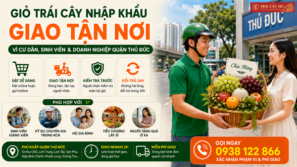 Dịch vụ giao hàng giỏ trái cây nhập khẩu quận Thủ Đức nhanh gọn