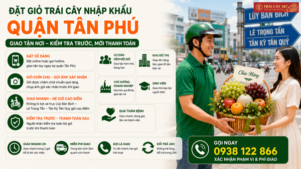 Đặt hàng giỏ trái cây tại quận Tân Phú được phép kiểm tra hàng trước khi thanh toán
